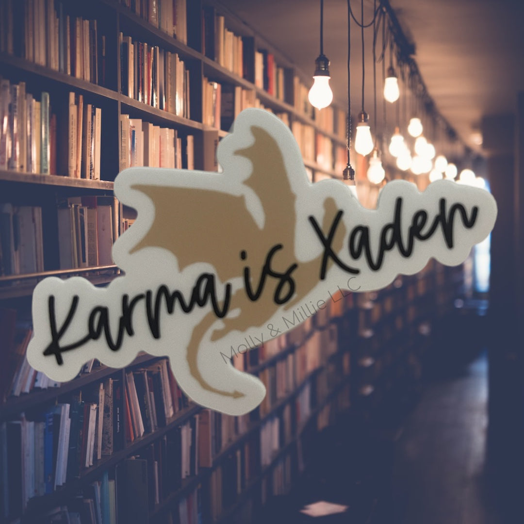Karma is Xaden Sticker
